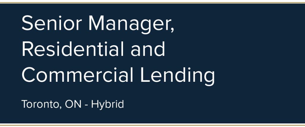 Senior Manager, Residential and Commercial Lending