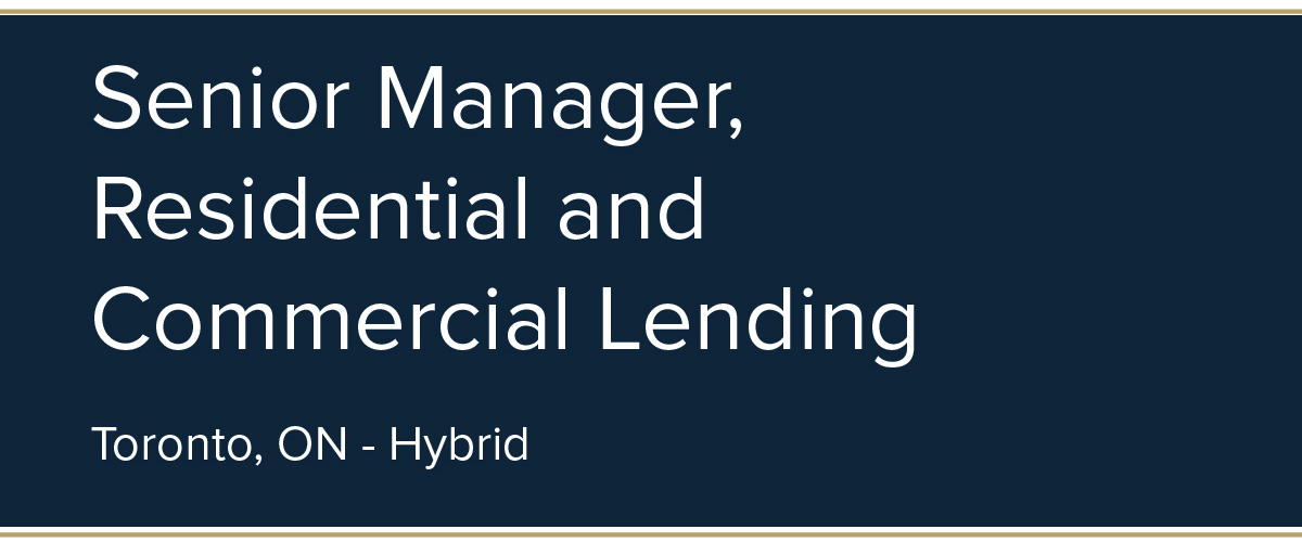 Senior Manager, Residential and Commercial Lending